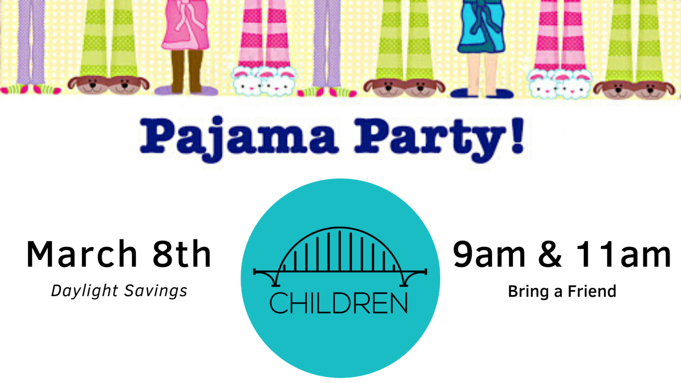 Pajama Party | Children's Ministry | Bridges Church